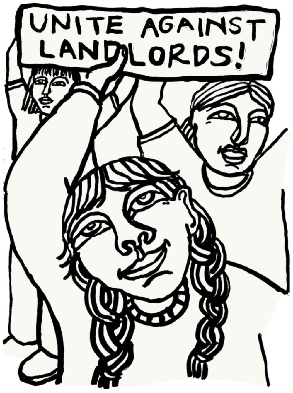 Black and white illustration of three protesters, one holding a sign that says, "Unite Against Landlords!"